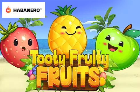 Tooty Fruity Fruits